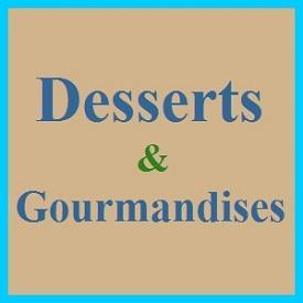 Desserts et gourmandises 2
