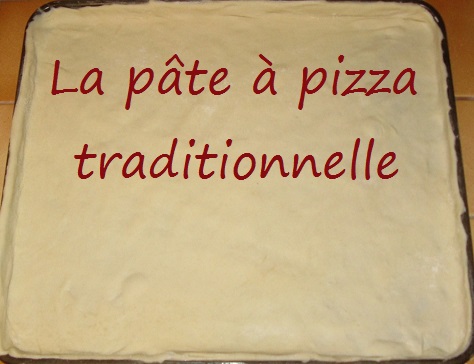 Pate a pizza traditionnelle